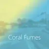 glue70 - Coral Fumes - Single