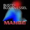 Buster Bloodvessel - Mango - Single